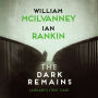The Dark Remains: A Laidlaw Investigation