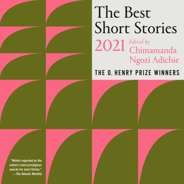The Best Short Stories 2021 The O. Henry Prize Winners by Jenny Minton