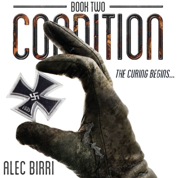 Condition Book Two: The Curing Begins