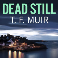 Dead Still: A compelling, page-turning Scottish crime thriller