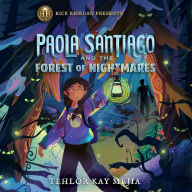 Paola Santiago and the Forest of Nightmares (Paola Santiago Series #2)