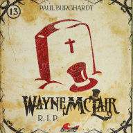 Wayne McLair, Folge 13: R.I.P.