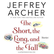 The Short, the Long and the Tall: Short Stories