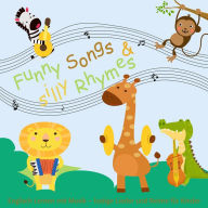 Funny Songs and silly Rhymes: Songbook