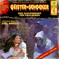 Geister-Schocker, Folge 6: Der Satansorden von Chalderon