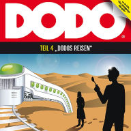 DODO, Folge 4: DODOS Reisen