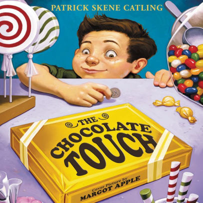 Title: The Chocolate Touch, Author: Patrick Skene Catling, Joel Froomkin