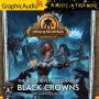 Black Crowns: Dramatized Adaptation