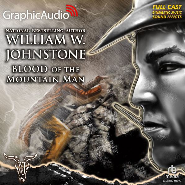 Blood of the Mountain Man: Dramatized Adaptation
