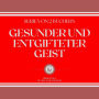 GESUNDER UND ENTGIFTETER GEIST (SERIE VON 2 BÜCHERN)