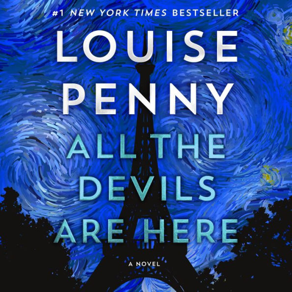 All the Devils Are Here (Chief Inspector Gamache Series #16)