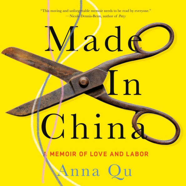 Made in China: A Memoir of Love and Labor