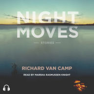 Night Moves: Stories