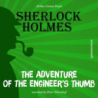 Adventure of the Engineer's Thumb, The (Unabridged)