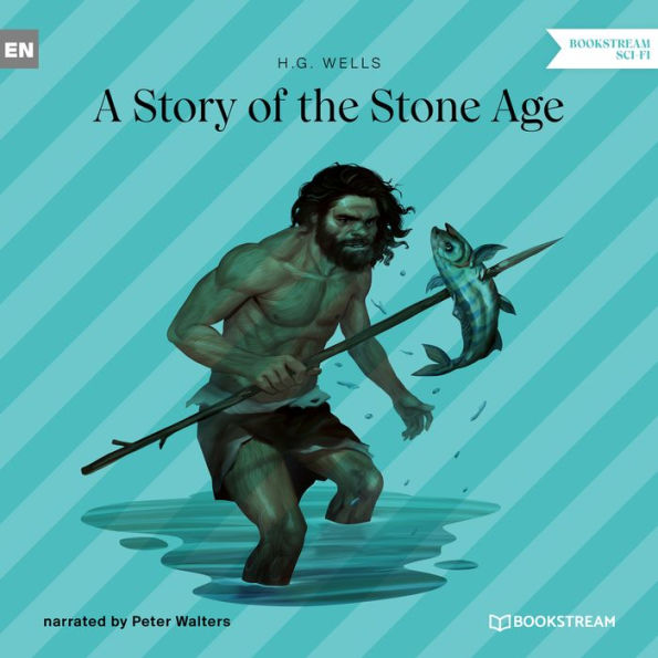 Story of the Stone Age, A (Unabridged)