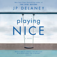 Playing Nice: A Novel