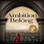 An Ambition to Belong