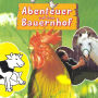 Abenteuer auf dem Bauernhof