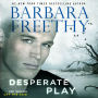 Desperate Play (Off the Grid: FBI Series #3)