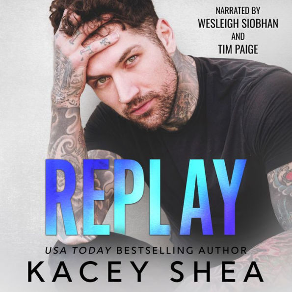 Replay by Kacey Shea, Jason Clarke, Morae Brehon | 2940173385239 ...