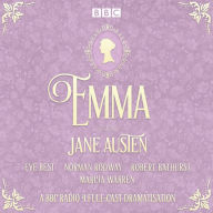 Emma: A BBC Radio 4 full-cast dramatisation