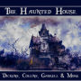 The Haunted House