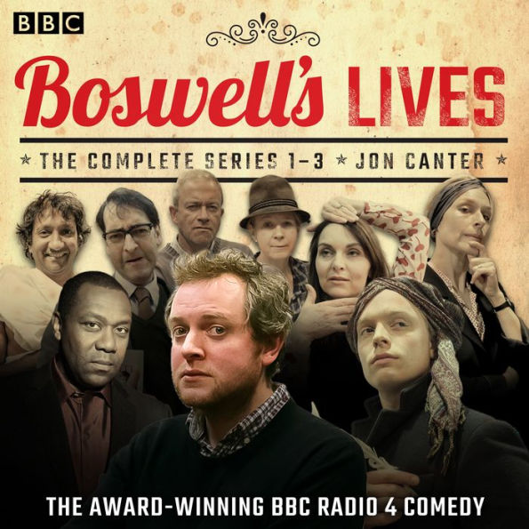 Boswell's Lives: The Complete Series 1-3: A BBC Radio 4 comedy