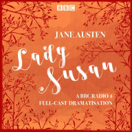 Lady Susan: A BBC Radio 4 full-cast dramatisation