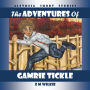 The Adventures of Gamrie Tickle: Aletheia Short Stories