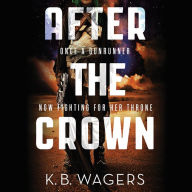 After the Crown (Indranan War Series #2)