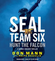 SEAL Team Six: Hunt the Falcon: A Thomas Crocker Thriller