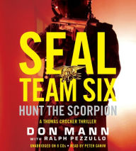 SEAL Team Six: Hunt the Scorpion: A Thomas Crocker Thriller