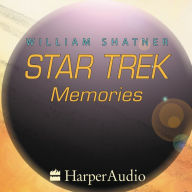 Star Trek Memories (Abridged)