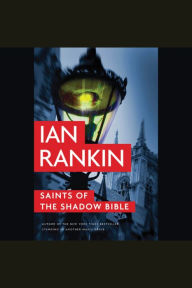 Saints of the Shadow Bible (Inspector John Rebus Series #19)