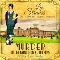 Murder at Kensington Gardens: Ginger Gold Mystery Series Book 6