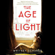 The Age of Light: A Novel