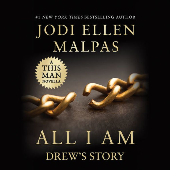 All I Am: Drew's Story: A This Man Novella