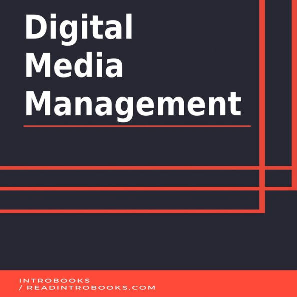 Digital Media Management