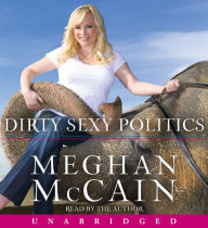 Dirty Sexy Politics