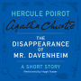 The Disappearance of Mr. Davenheim (Hercule Poirot Short Story)