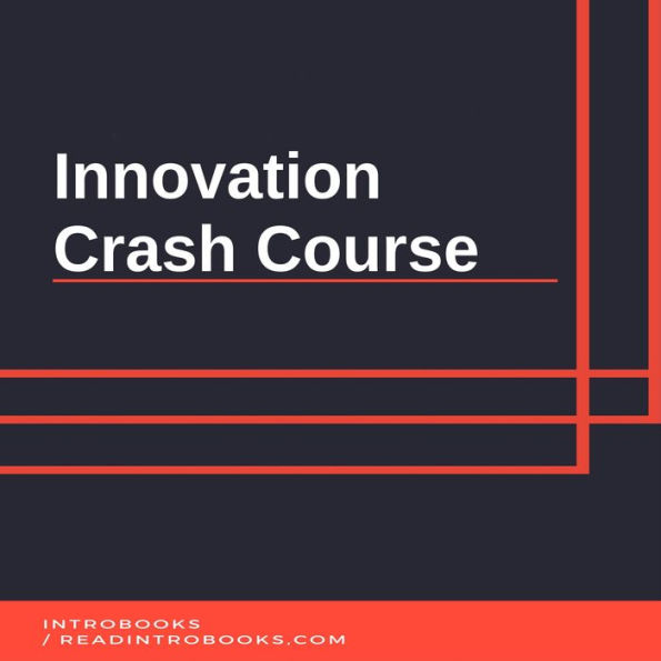 Innovation Crash Course