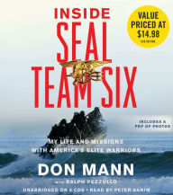 Inside SEAL Team Six: My Life and Missions with America's Elite Warriors