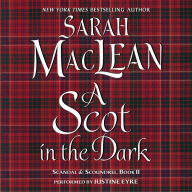 A Scot in the Dark (Scandal and Scoundrel Series #2)