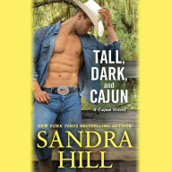 Tall, Dark, and Cajun: A Cajun Novel