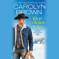 Wild Cowboy Ways (Lucky Penny Ranch Series #1)