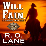 Will Fain, U.S. Marshal, West Texas: Book 2