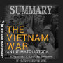 Summary of The Vietnam War: An Intimate History by Geoffrey C. Ward and Ken Burns