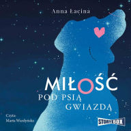 Milosc pod Psia Gwiazda