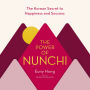 The Power of Nunchi: The Korean Secret to Happiness and Success