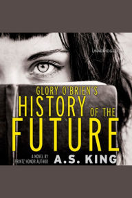 Glory O'Brien's History of the Future